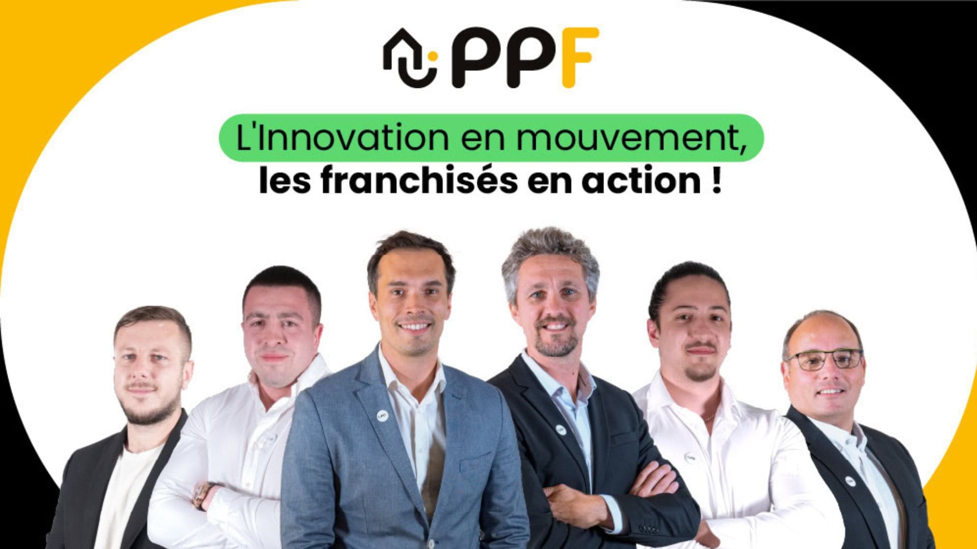 L'innovation en mouvement, les franchisés en action
