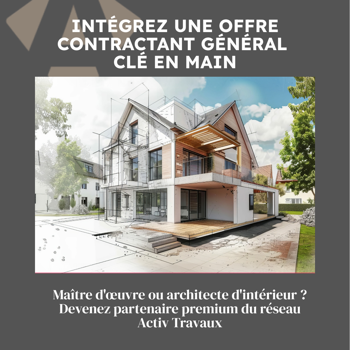 Activ Travaux ouvre son offre Premium aux maîtres d’œuvre et architectes d’intérieur